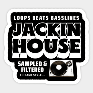 JACKIN HOUSE  - Est. CHICAGO Sticker